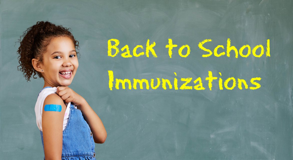 Back to School Immunizations 